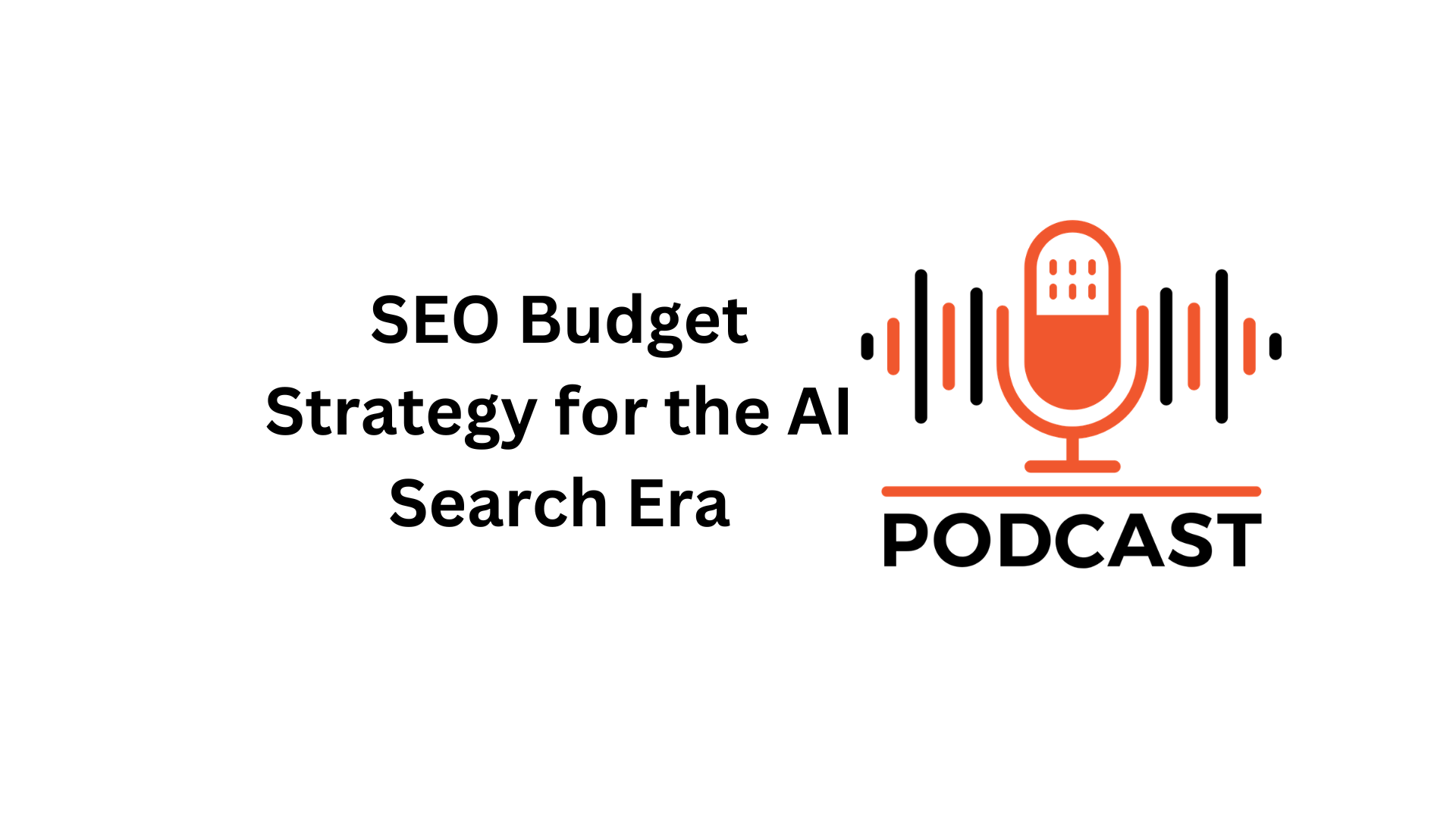 SEO Budget Strategy for the AI Search Era