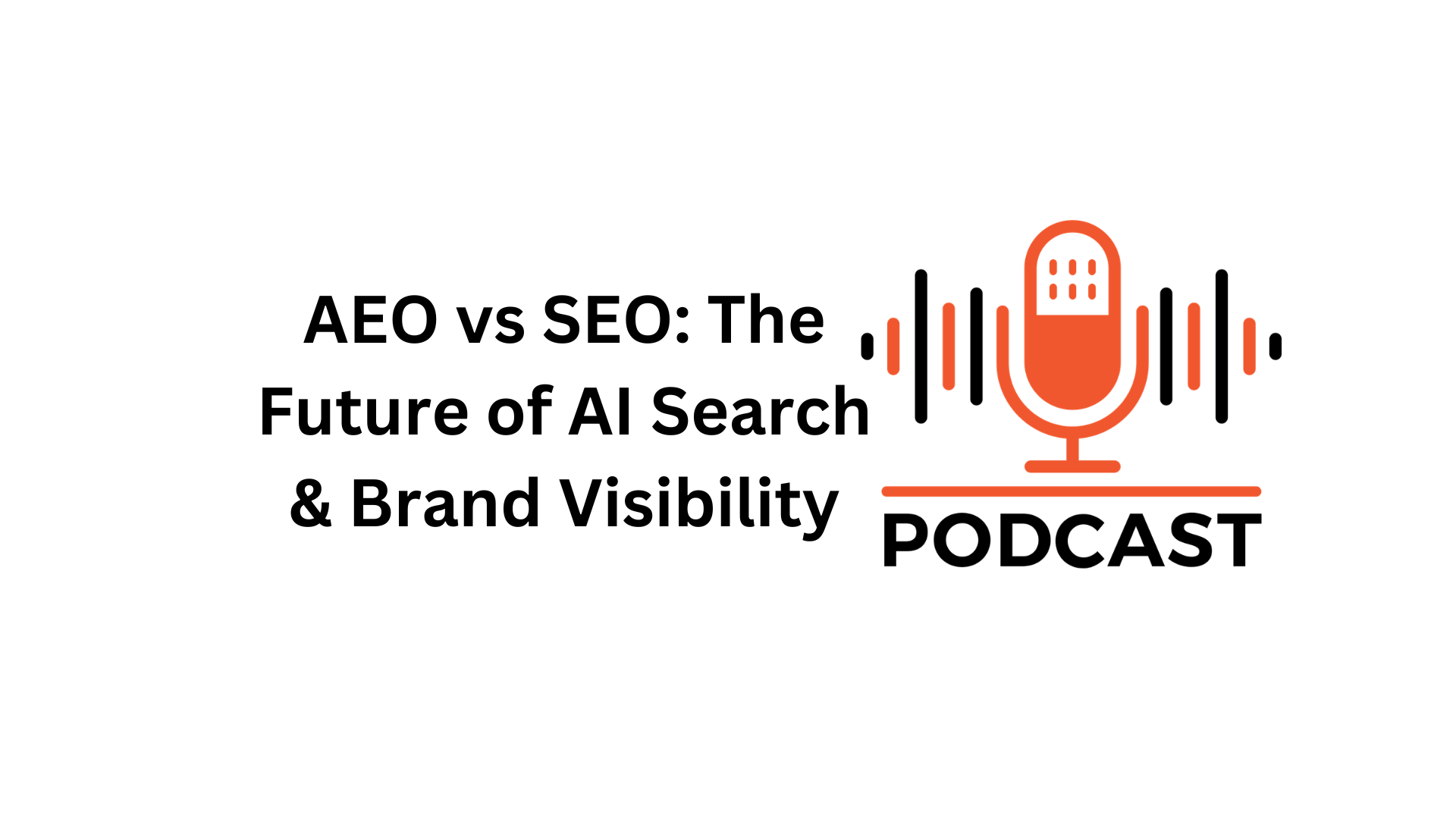 AEO vs SEO: The Future of AI Search & Brand Visibility